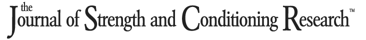 Journal of Strength and Conditioning Research